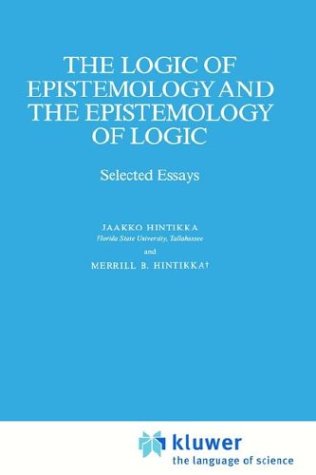 The Logic of Epistemology and the Epistemology of Logic