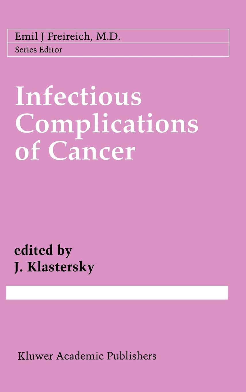 Infectious Complications of Cancer (Cancer Treatment and Research, 79)