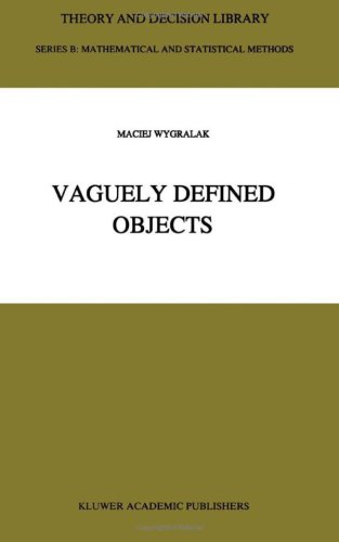 Vaguely Defined Objects