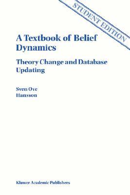 A Textbook of Belief Dynamics