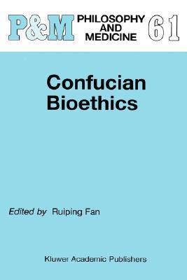 Confucian Bioethics