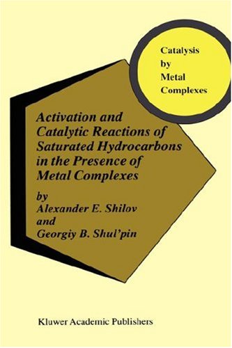 Activation and Catalytic Reactions of Saturated Hydrocarbons in the Presence of Metal Complexes