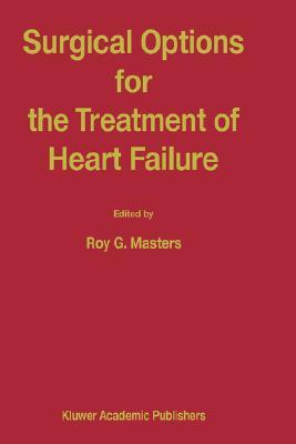 Surgical Options for the Treatment of Heart Failure