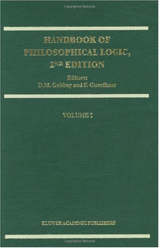 Handbook of Philosophical Logic, Volume 1