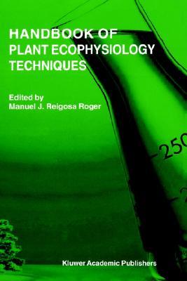 Handbook of Plant Ecophysiology Techniques