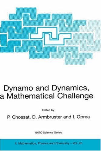 Dynamo and Dynamics, a Mathematical Challenge