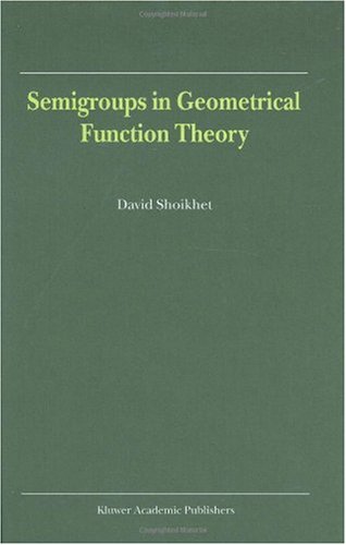 Semigroups in Geometrical Function Theory