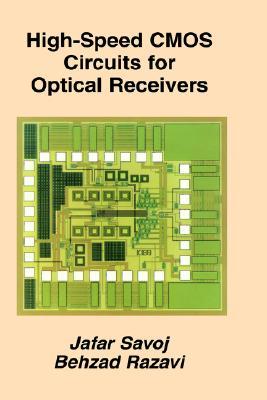 High-Speed CMOS Circuits for Optical Receivers