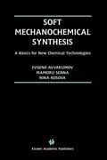 Soft Mechanochemical Synthesis