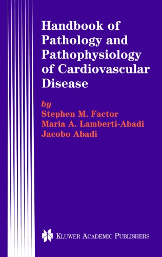 Handbook of Pathology and Pathophysiology of Cardiovascular Disease