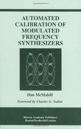 Automated Calibration of Modulated Frequency Synthesizers