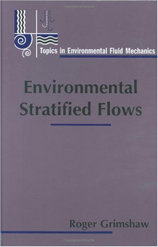 Environmental Stratified Flows