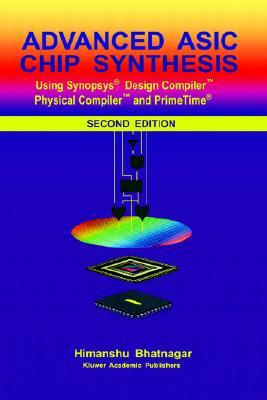 Advanced ASIC Chip Synthesis