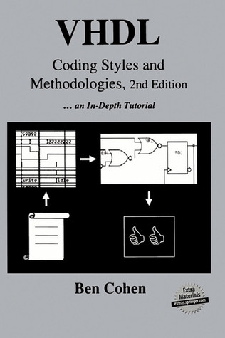 VHDL Coding Styles and Methodologies