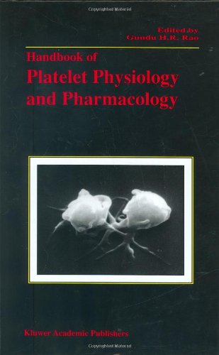 Handbook of Platelet Physiology and Pharmacology