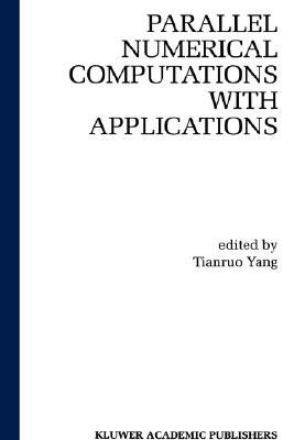 Parallel Numerical Computation with Applications