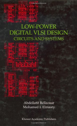 Low-Power Digital VLSI Design