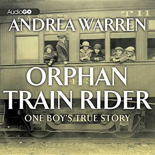 Orphan Train Rider Lib/E: One Boy's True Story