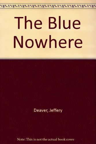 The Blue Nowhere