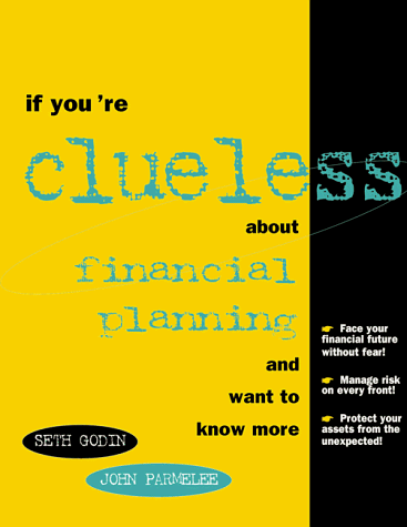 If You're Clueless About Financial Planning and Want to Know More (If You're Clueless)