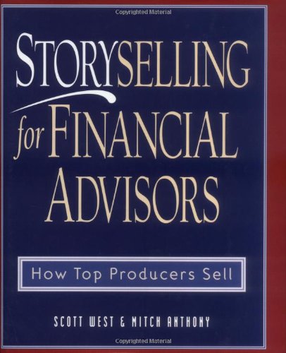 Storyselling for Financial Advisors