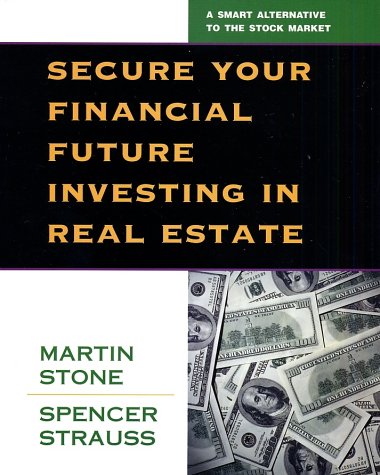 Secure Your Financial Future Investing in Real Estate