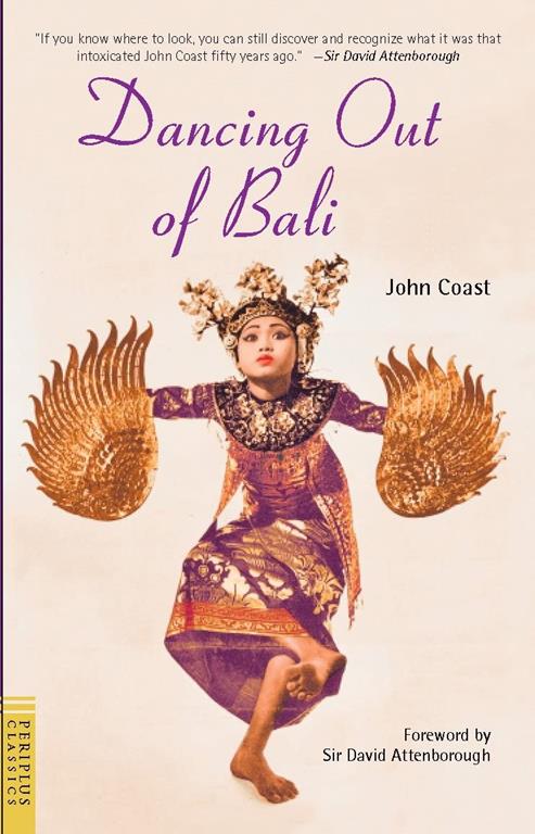 Dancing Out of Bali (Periplus Classics Series)