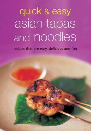 Quick &amp; Easy Asian Tapas and Noodles