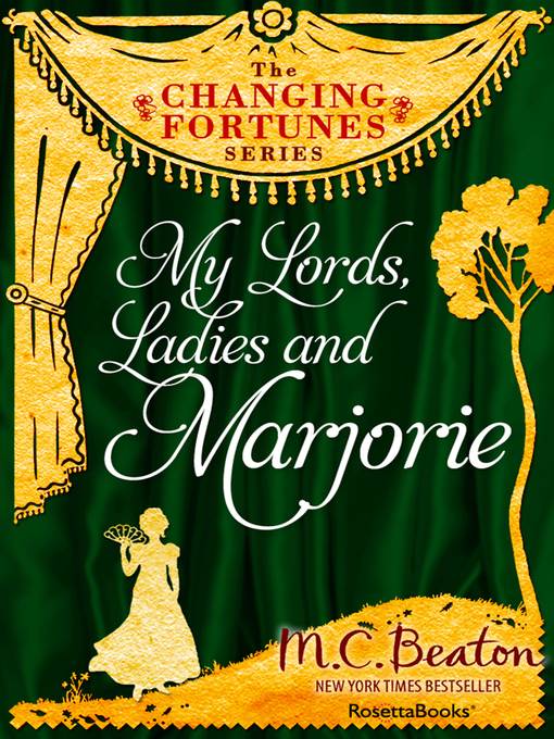 My Lords, Ladies and Marjorie