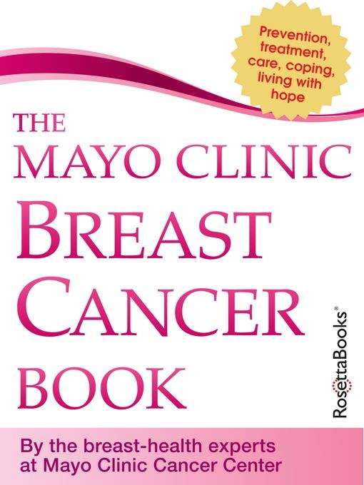 The Mayo Clinic Breast Cancer Book