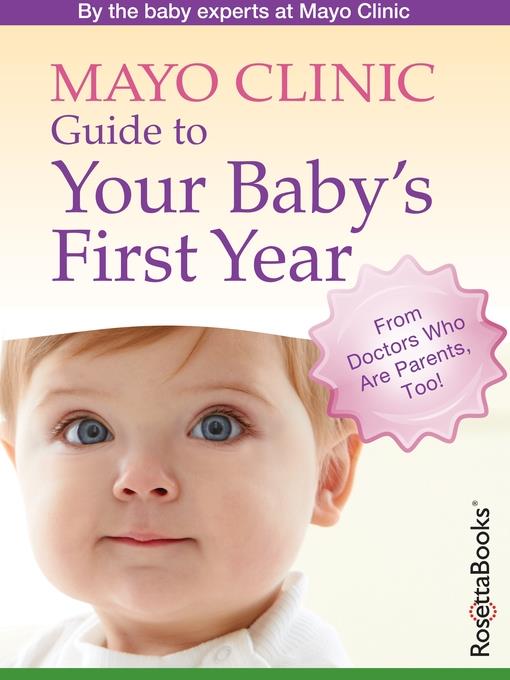 Mayo Clinic Guide to Your Baby's First Year