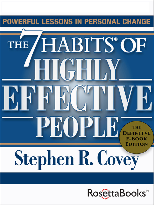 The 7 Habits of Highly Effective People