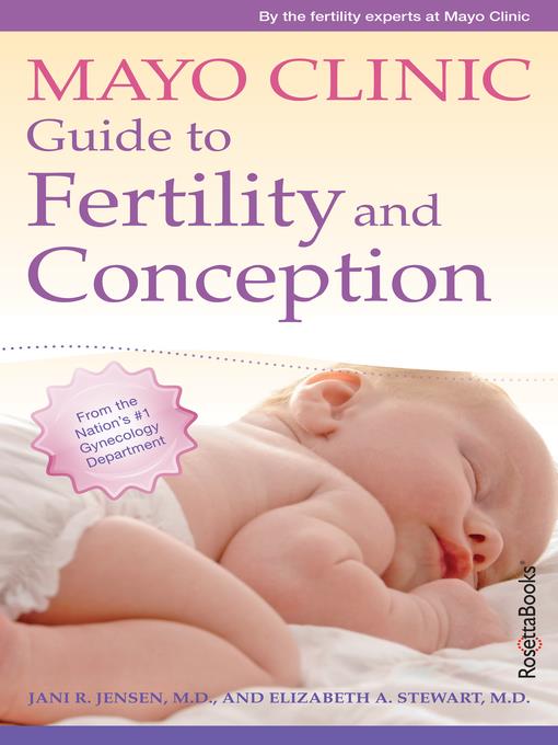 Mayo Clinic Guide to Fertility and Conception