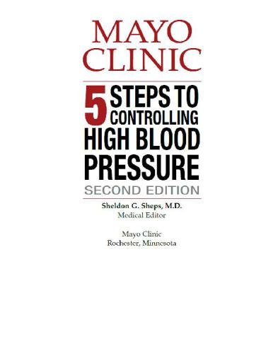 Mayo Clinic 5 Steps to Controlling High Blood Pressure