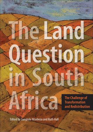 The Land Question in South Africa