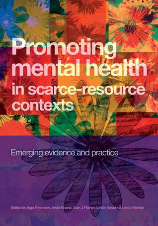 Promoting Mental Health in Scarce-Resource Contexts