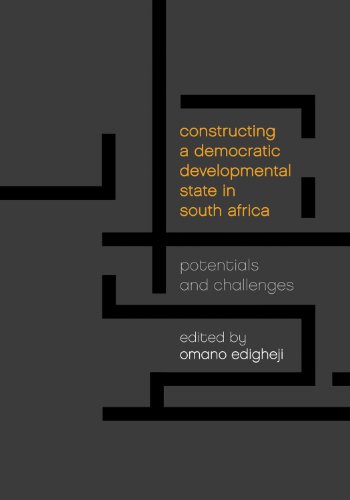 Constructing a Democratic Developmental State in South Africa
