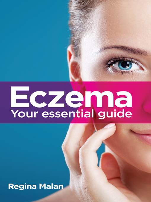 Eczema--your essential guide