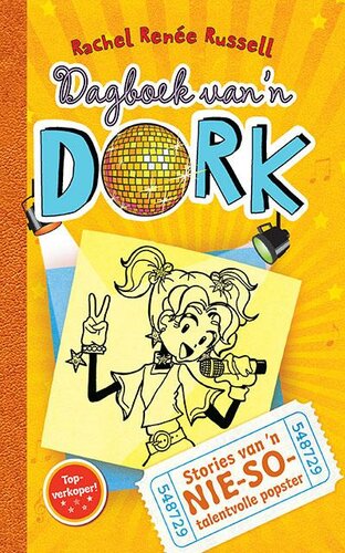 Dagboek van 'n dork 3: Stories van 'n nie-so-talentvolle popster (Afrikaans Edition)