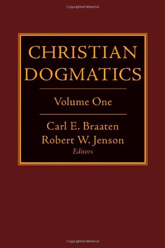 Christian Dogmatics Vol 1