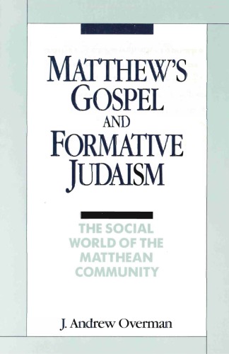 Matthew's Gospel and Formative Judaism