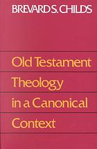 Old Testament Theology In A Canonical Context