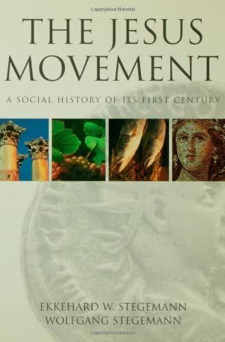 The Jesus Movement: A Social History of Its First Century