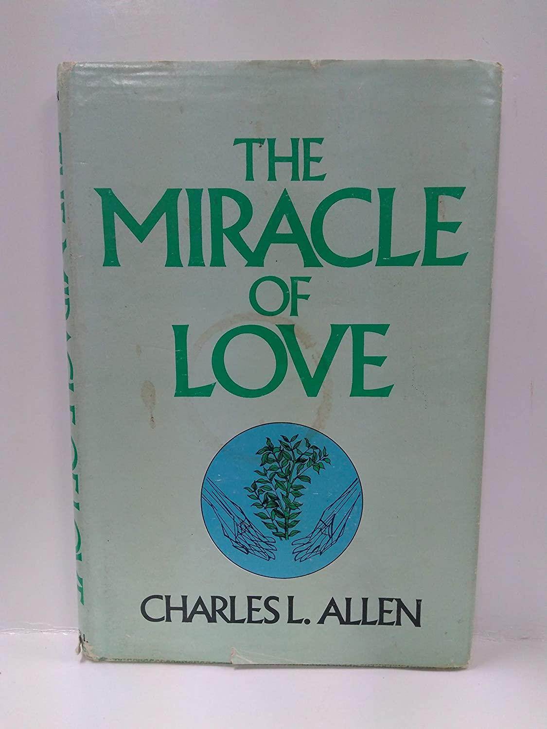 The Miracle of Love