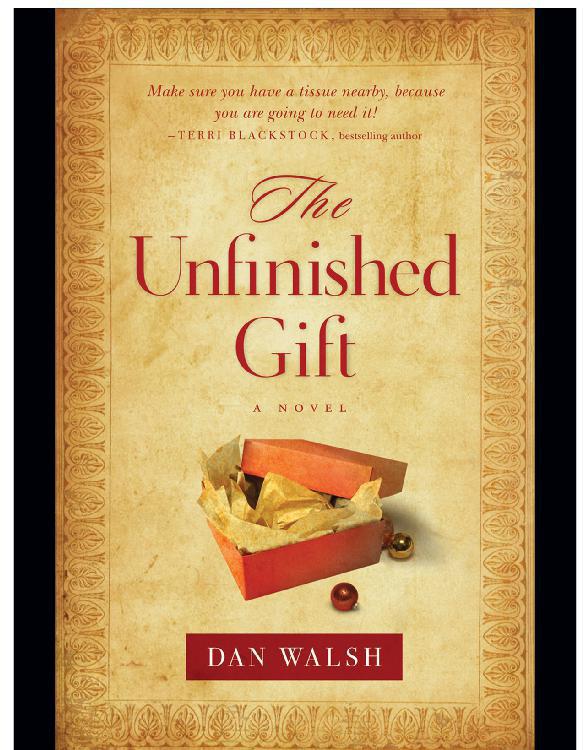 The Unfinished Gift