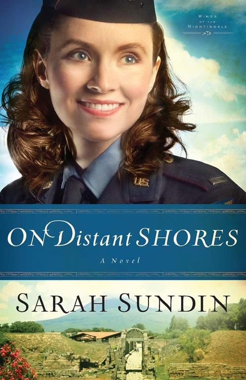 On Distant Shores: A Novel (Wings of the Nightingale)