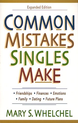 Common Mistakes Singles Make, Exp. Ed.