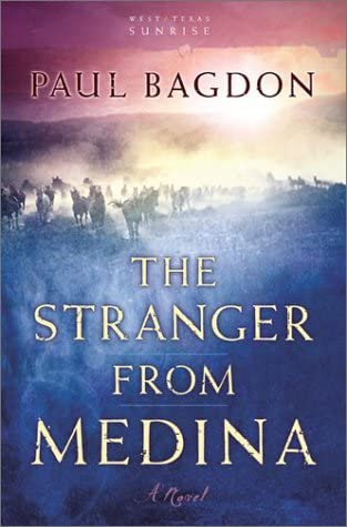 The Stranger from Medina: A Novel (West Texas Sunrise)