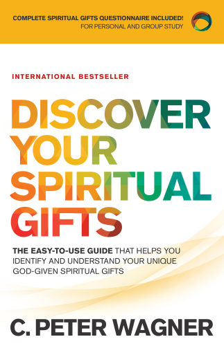 Discover Your Spiritual Gifts