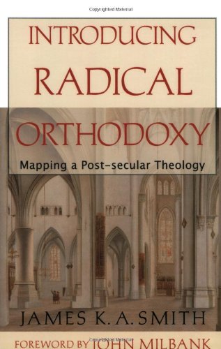 Introducing Radical Orthodoxy